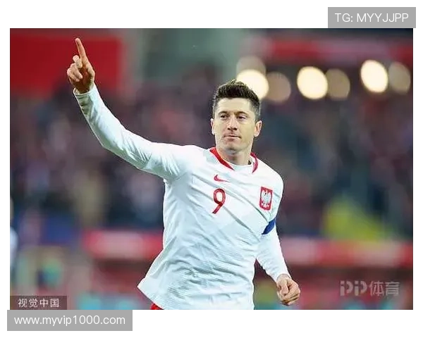 莱万多夫斯基纪录片聚焦其职业生涯与赛场表现